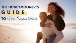 The Honeymooner’s Guide to New Smyrna Beach