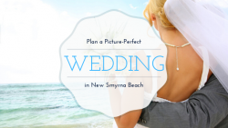 Plan a Picture-Perfect Wedding in New Smyrna Beach